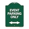 Signmission Event Parking W/ Bidirectional Arrow, Green & White Aluminum Sign, 18" x 24", GW-1824-24074 A-DES-GW-1824-24074 - alternate 1